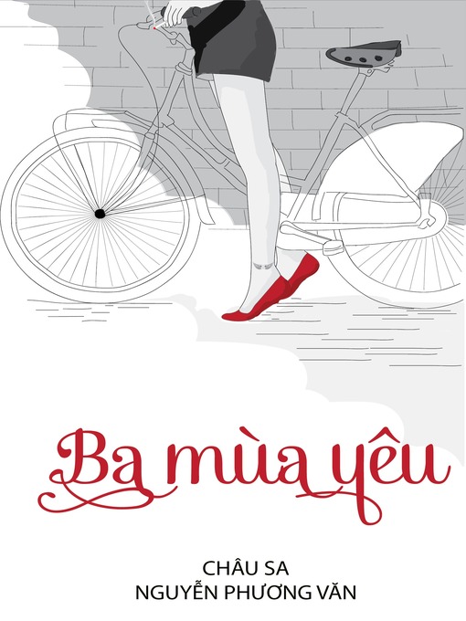 Title details for Ba Mùa Yêu by Nguyễn Phương Văn - Available